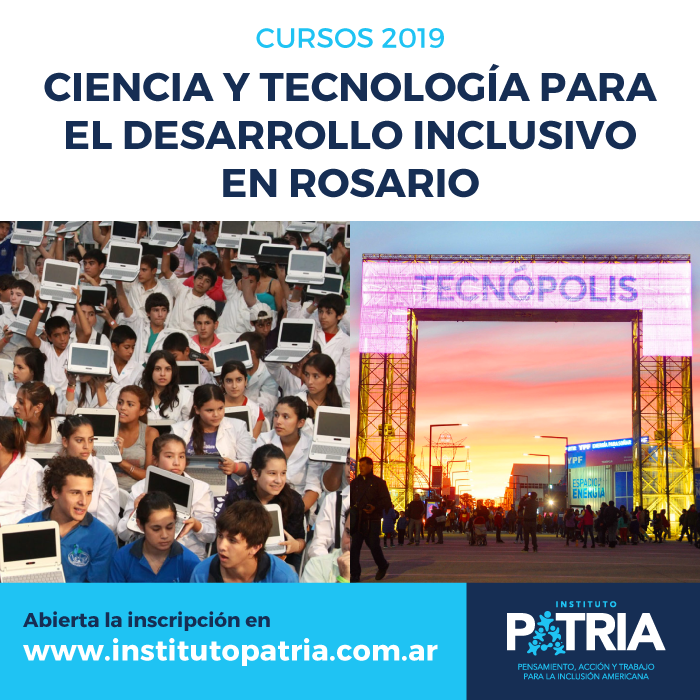 Seminario Intensivo Ciencia y Tecnología para el Desarrollo Inclusivo – Rosario