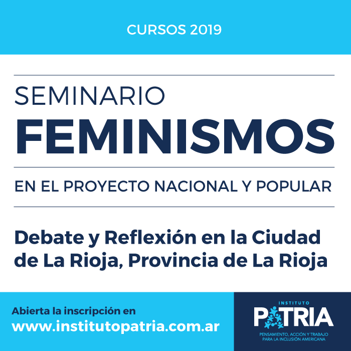 Seminario Feminismos en el Proyecto Nacional y Popular. La Rioja.