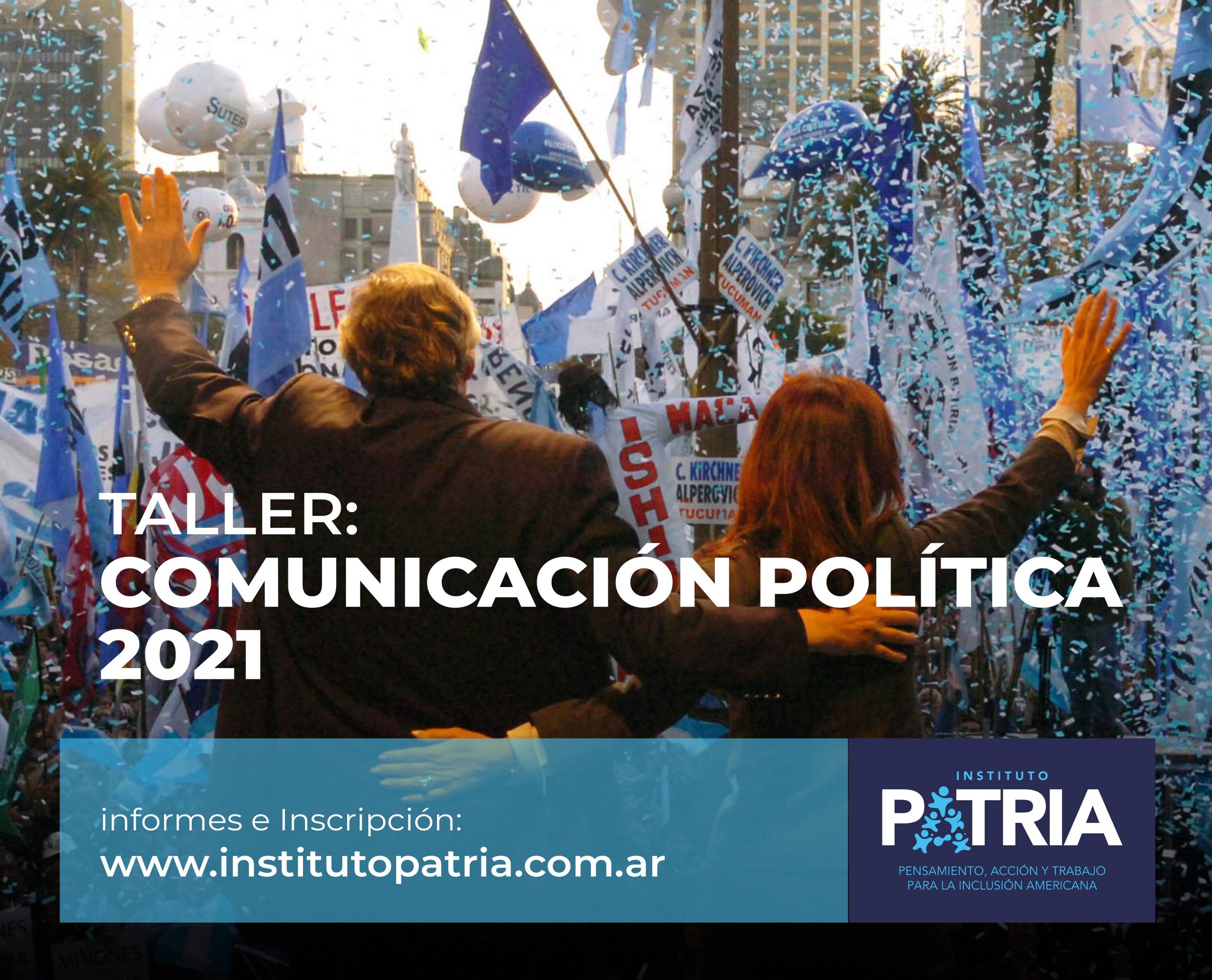TALLER: COMUNICACIÓN POLÍTICA 2021